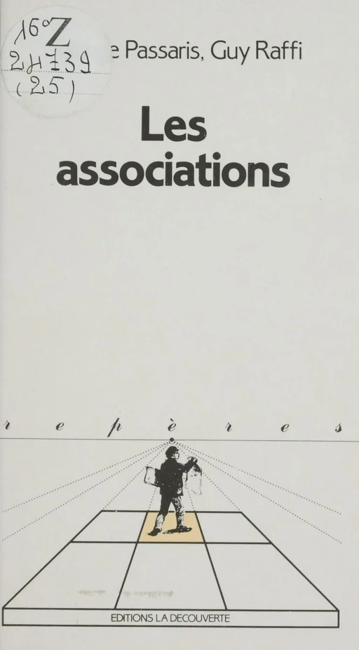 Les Associations - Solange Passaris, Guy Raffi - La Découverte (réédition numérique FeniXX)