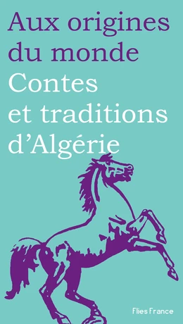 Contes et traditions d'Algérie