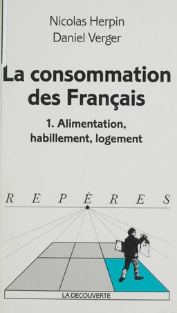 La Consommation des Français (1)