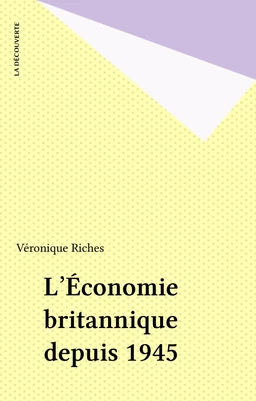 L'Économie britannique depuis 1945