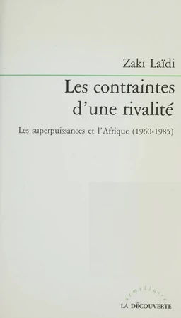 Les Contraintes d'une rivalité