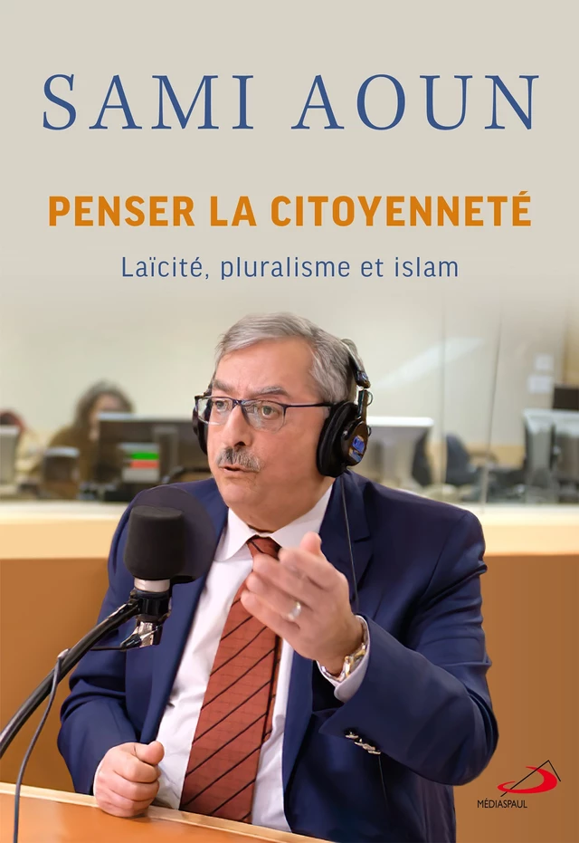 Penser la citoyenneté - Sami Aoun - Éditions Médiaspaul