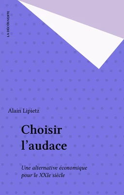 Choisir l'audace