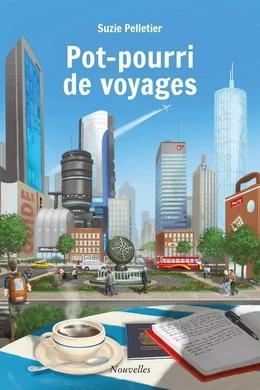 Pot-pourri de voyages