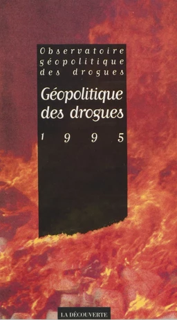 Géopolitique des drogues (1995)