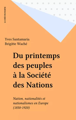 Du printemps des peuples à la Société des Nations