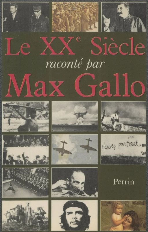 Le XXe siècle - Max Gallo - Perrin (réédition numérique FeniXX)