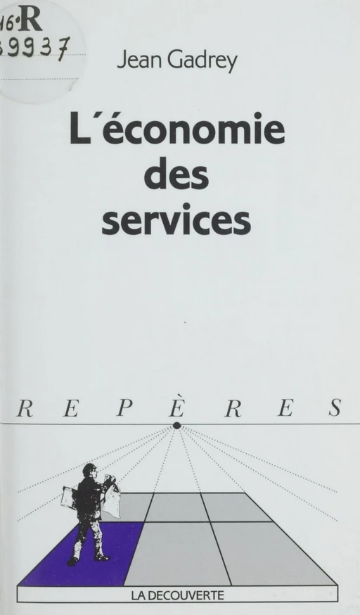 L'Économie des services - Jean Gadrey - La Découverte (réédition numérique FeniXX)