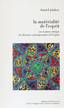 La Matérialité de l'esprit