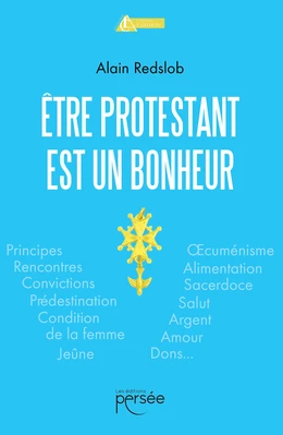 Être protestant est un bonheur