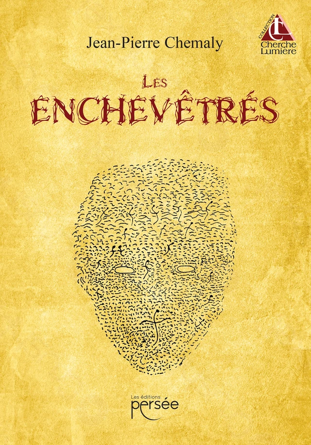 Les enchevêtrés - Jean-Pierre Chemaly - Éditions Persée