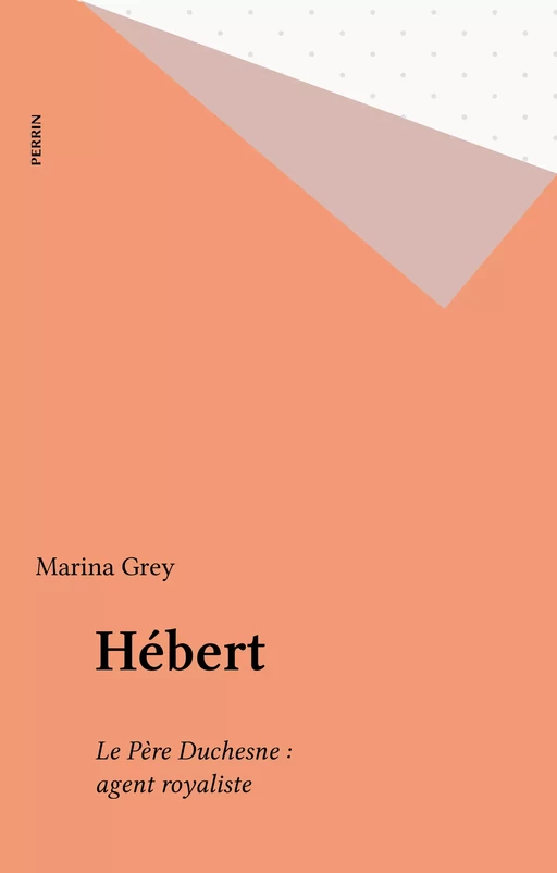 Hébert - Marina Grey - Perrin (réédition numérique FeniXX)