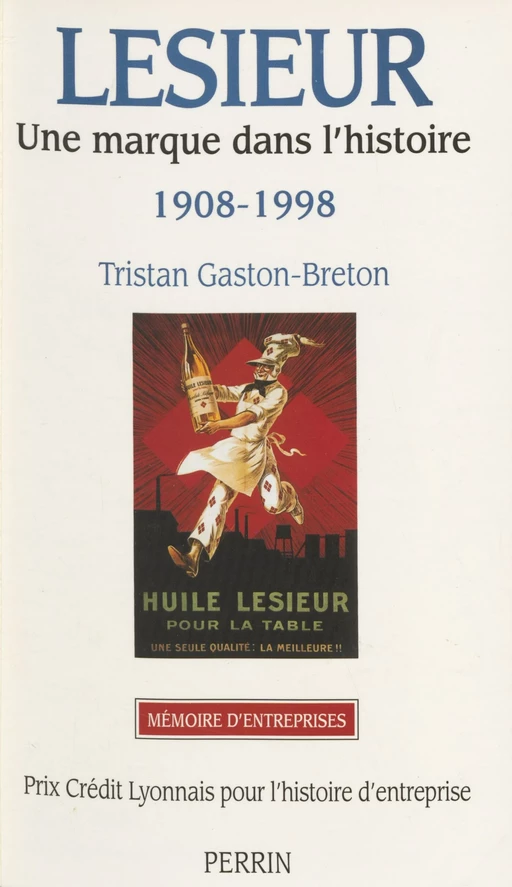 Lesieur - Tristan Gaston-Breton - Perrin (réédition numérique FeniXX)