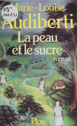 La Peau et le sucre