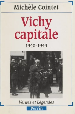 Vichy capitale (1940-1944)