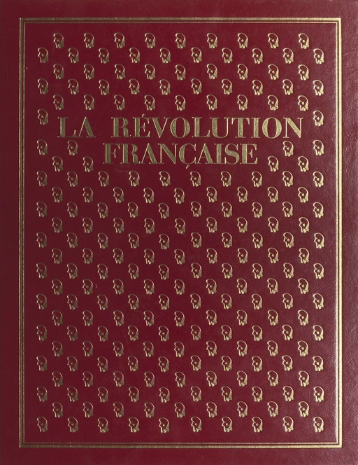 La Révolution française - André Castelot - Perrin (réédition numérique FeniXX)