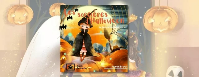 Les sorcières d'Halloween - Marion Braun - Les Éditions Prunelle