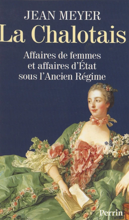 La Chalotais - Jean Meyer - Perrin (réédition numérique FeniXX)