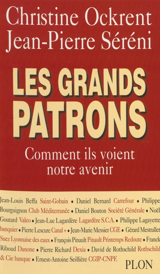 Les Grands Patrons - Christine Ockrent, Jean-Pierre Sereni - Plon (réédition numérique FeniXX)