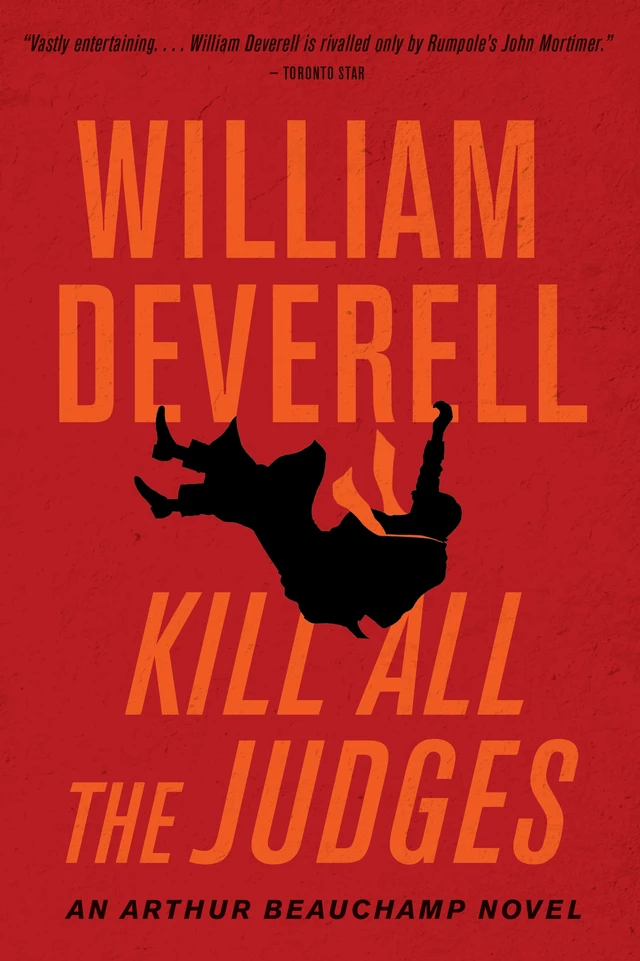 Kill All the Judges - William Deverell - ECW Press