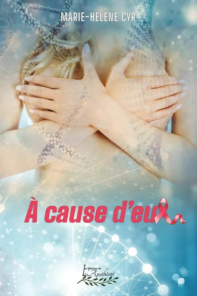 À cause d'eux - Marie-Hélène Cyr - Distribulivre