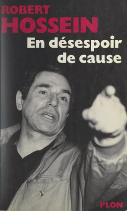 En désespoir de cause