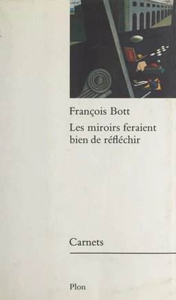 Les miroirs feraient bien de réfléchir