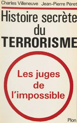 Histoire secrète du terrorisme