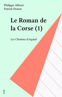 Le Roman de la Corse (1)