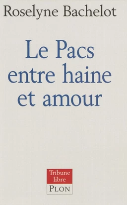 Le PACS entre haine et amour