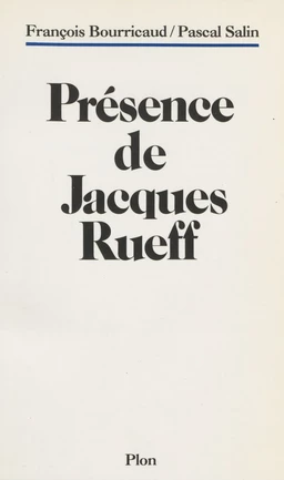 Présence de Jacques Rueff