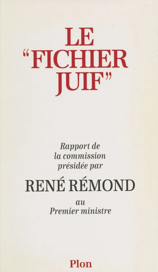 Le Fichier juif - René Rémond - Plon (réédition numérique FeniXX)