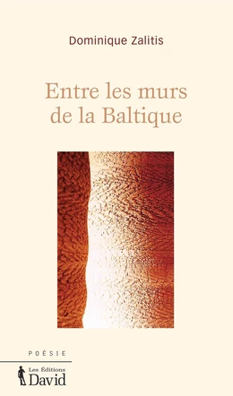 Entre les murs de la Baltique