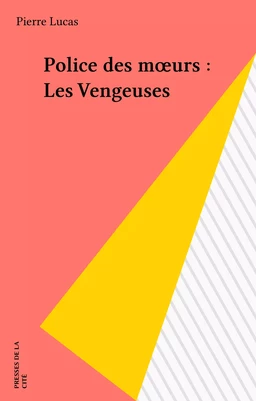 Police des mœurs : Les Vengeuses