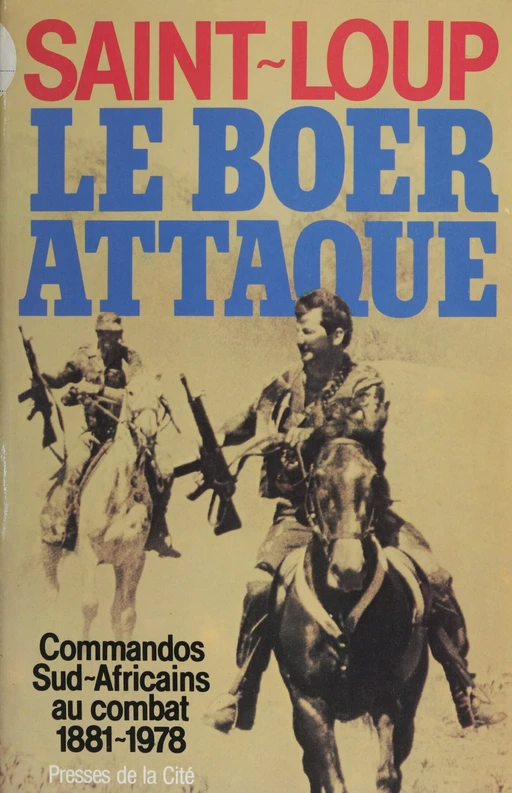 Le Boer attaque -  Saint-Loup - Presses de la Cité (réédition numérique FeniXX)