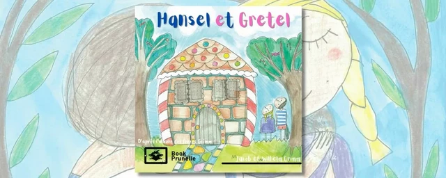 Hansel et Grethel Original - Jacob Grimm, Wilhem Grimm - Les Éditions Prunelle