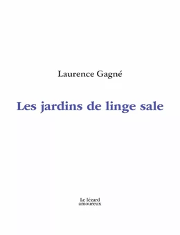 Les jardins de linge sale