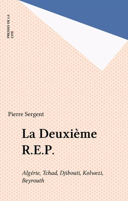 La Deuxième R.E.P.