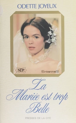 La Mariée est trop belle