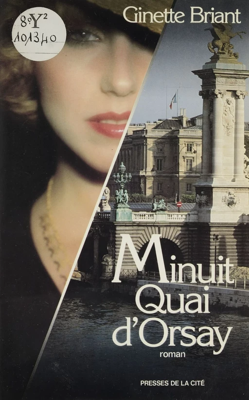 Minuit quai d'Orsay - Ginette Briant - Presses de la Cité (réédition numérique FeniXX)