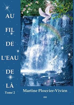 AU FIL DE L'EAU Tome 2