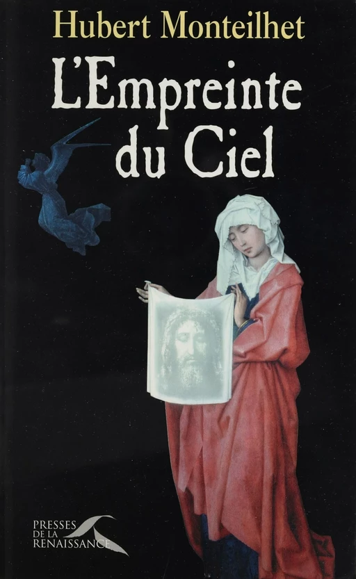 L'Empreinte du ciel - Hubert Monteilhet - Presses de la Renaissance (réédition numérique FeniXX)