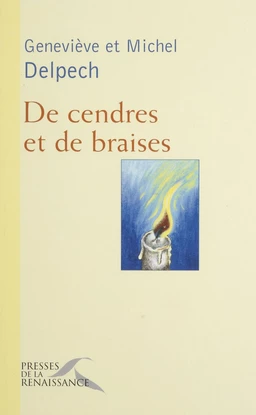 De cendres et de braises