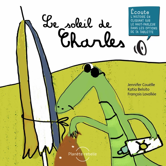 Le soleil de Charles - Jennifer Couëlle - Planète rebelle