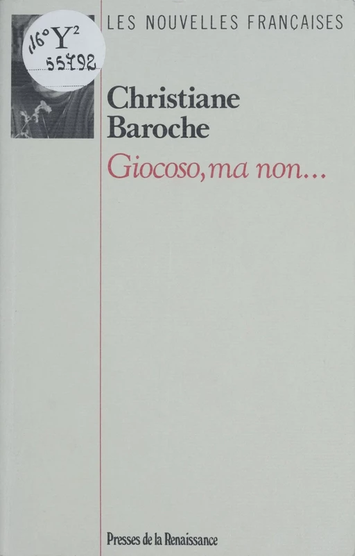 Giocoso, ma non... - Christiane Baroche - Presses de la Renaissance (réédition numérique FeniXX)