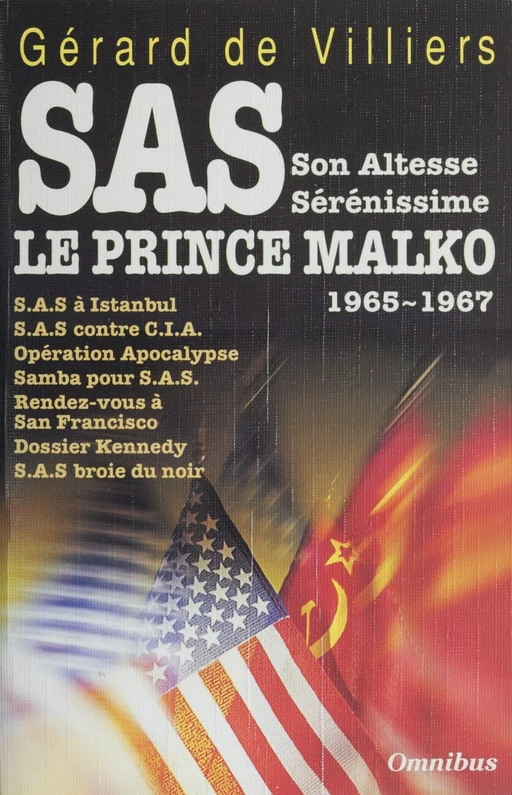 S.A.S. : Son Altesse sérénissime le prince Malko - Gérard de Villiers - Presses de la Cité (réédition numérique FeniXX)