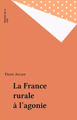 La France rurale à l'agonie