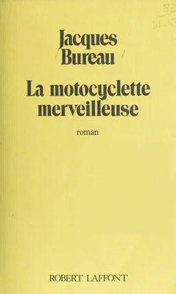 La Motocyclette merveilleuse