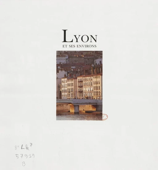 Lyon et ses environs - Michel Laferrère, Victor-Henry Debidour, Michel Debidour - Arthaud (réédition numérique FeniXX)