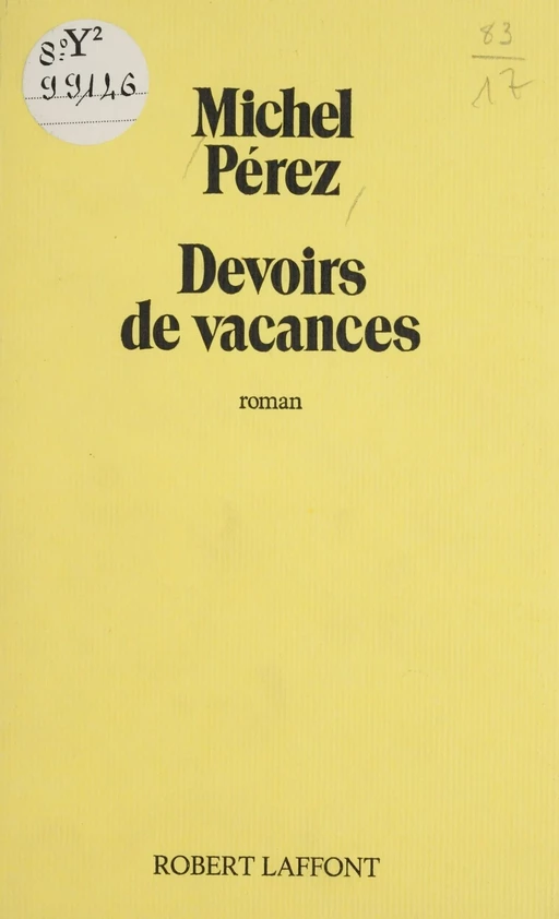 Devoirs de vacances - Michel Pérez - Robert Laffont (réédition numérique FeniXX)